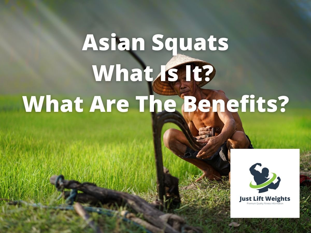 What are Asian Squats? The Benefits, How to Do Them and Alternatives